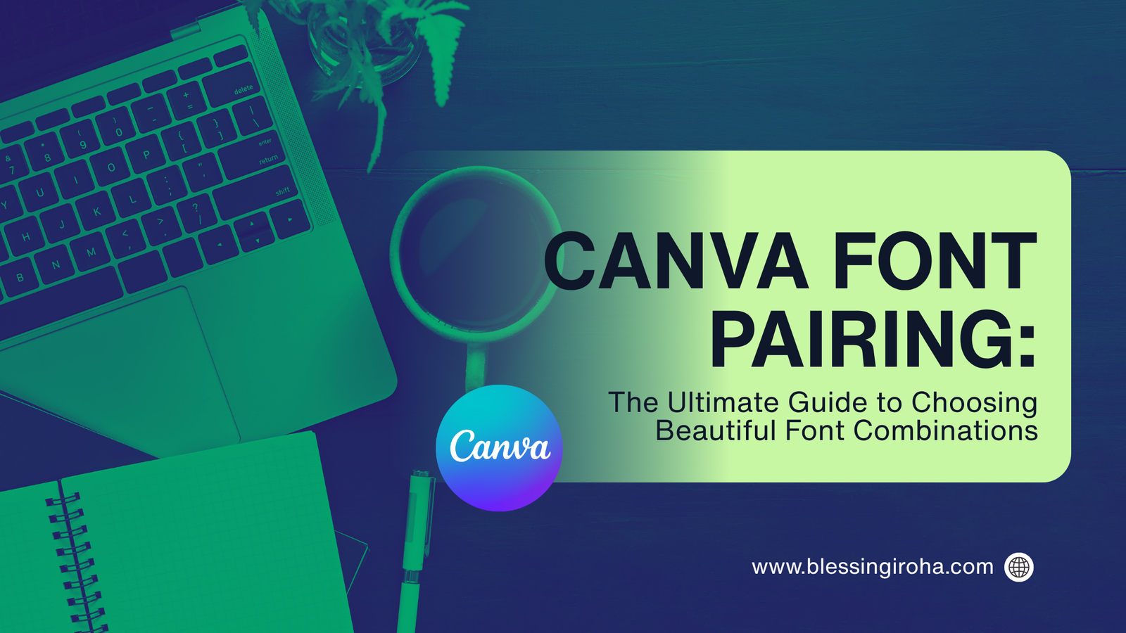 Canva Font Pairing: The Ultimate Guide to Choosing Beautiful Font Combinations (2026)